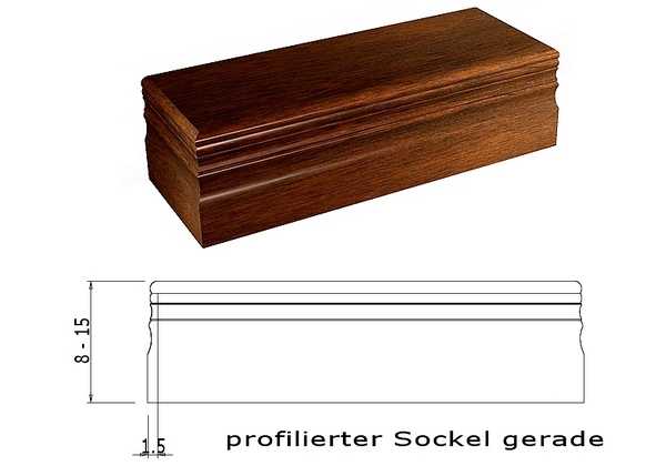profilierter Sockel gerade